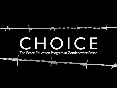 選擇：贊德沃特監獄的和平教育計劃 (Choice: The Peace Education Program at Zonderwater Prison)