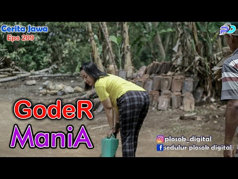 GODER MANIA || Eps 209 || Javanese Stories
