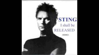 STING - I Shall be Released (1981) (DEMO VERSION)