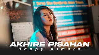 Download lagu HAPPY ASMARA - AKHIRE PISAHAN | Tresnoku Wes Ilang Kabur Koyo Layangan mp3