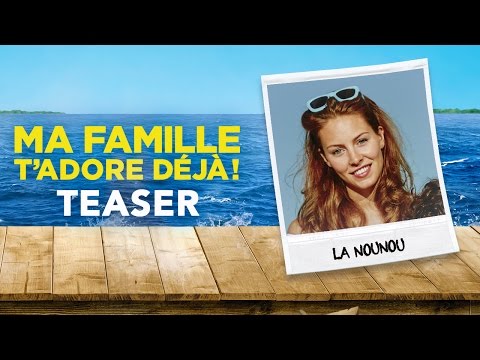 Ma Famille T'adore Déjà (2016) Teaser