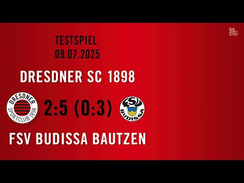 Dresdner SC - FSV Budissa Bautzen 2:5 (09.07.2025 - Testspiel) - Alle Tore