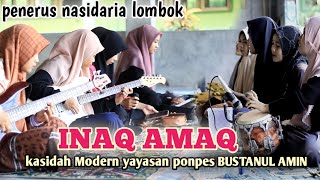 Download lagu lagu religi sasak terbaik INAK AMAK kasidah penerus nasidaria lombok@Qasidah-bustanul-amin1 mp3