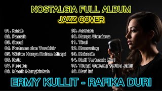 Download lagu Jazz Nostalgia Indonesia – Ermy Kullit & Rafika Duri Jazz Cover Full Album | Lagu Lawas Jazz mp3 Download lagu Jazz Nostalgia Indonesia – Ermy Kullit & Rafika Duri Jazz Cover Full Album | Lagu Lawas Jazz mp3