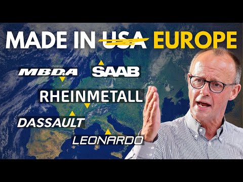 Europe's Defence Industry: The End of 'Made in USA'?