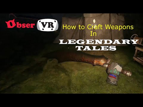 How to Craft Weapons in Legendary Tales