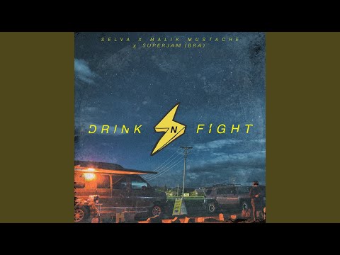 Drink N Fight (SuperJam Remix)