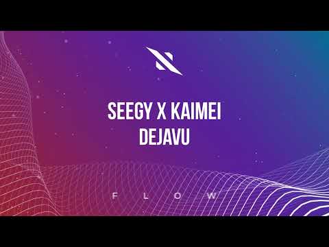 Seegy x Kaimei - Dejavu