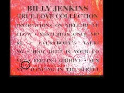 Billy Jenkins -  How Deep Is Your Love ?