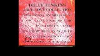Billy Jenkins -  How Deep Is Your Love ?