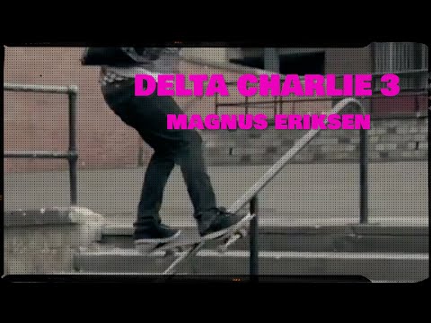 DELTA CHARLIE 3 - MAGNUS ERIKSEN