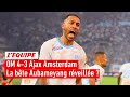 OM 4-3 Ajax Amsterdam : Aubameyang a-t-il prouvé qu'il est toujours un grand attaquant ?