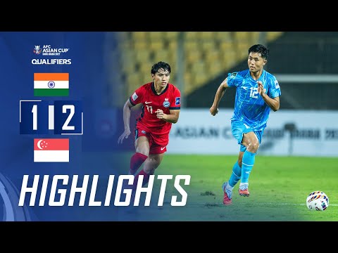 India 1-2 Singapore | AFC Asian Cup 2027 Qualifiers Final Round Group C | Match Highlights