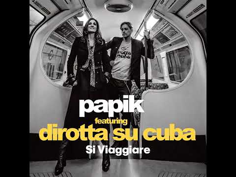 SI VIAGGIARE - Papik con Dirotta su Cuba