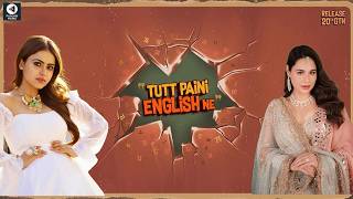 Tutt Paini English Ne | Mandy Takhar  Simi Chahal | Official Trailer  Release Date | Punjabi Mania