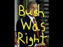 The Right Brothers - Bush Was Right
