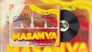 Download lagu SAUTI YA PESA MASAMVA PRD MBASHA STUDIO mp3 mp3 Download lagu SAUTI YA PESA MASAMVA PRD MBASHA STUDIO mp3 mp3