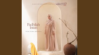 Download lagu Pura Pura Bahagia (Air Mata Di Ujung Sajadah 2 Original Motion Picture Soundtrack) mp3