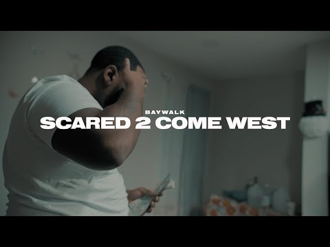 BayWalk - Scared 2 Come West (dir. by @OneWayVisuals)