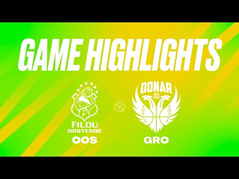 Filou Oostende vs. Donar Groningen - Game Highlights
