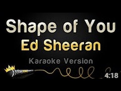 Ed Sheeran   Shape Of You Karaoke Version