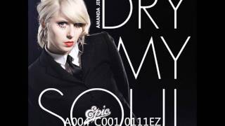 Amanda Jenssen - Dry My Soul