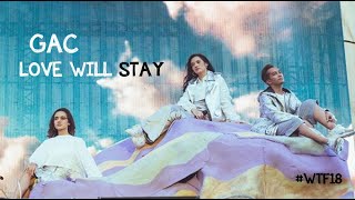 GAC (Gamaliel Audrey Cantika) - Love Will Stay