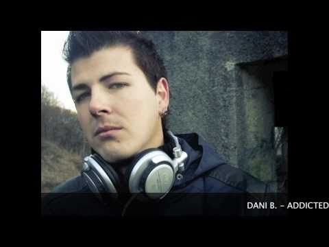 Dani B. - Addicted