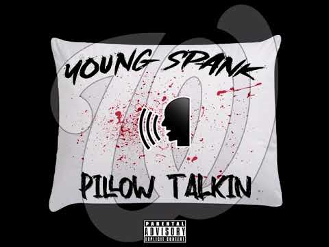 Pillow Talkin - Young $pank