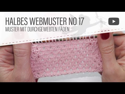 Strickmuster No. 17 - Halbes Webmuster stricken