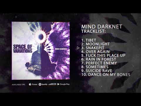 SPACE OF VARIATIONS - "MIND DARKNET" FULL ALBUM