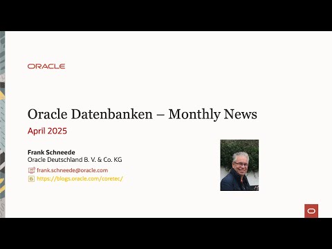 Oracle Datenbanken - Monthly News - April 2025