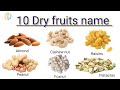 10 Dry Fruits Name Dry Fruit Name Dryfruits Dryfruitsname