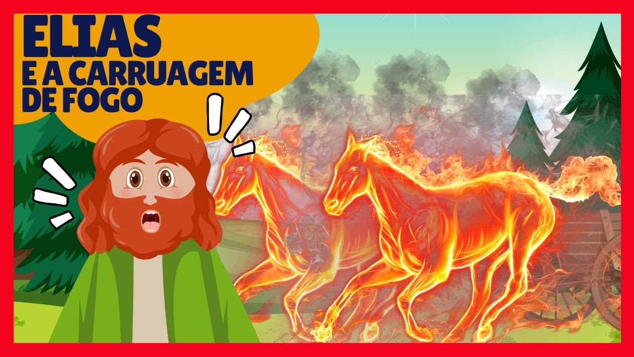 PROFETA ELIAS E A CARRUAGEM DE FOGO - DESENHO BÍBLICO INFANTIL