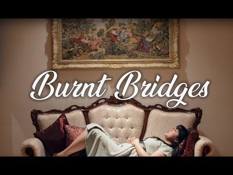 Burnt Bridges -  Drea & the Marilyns