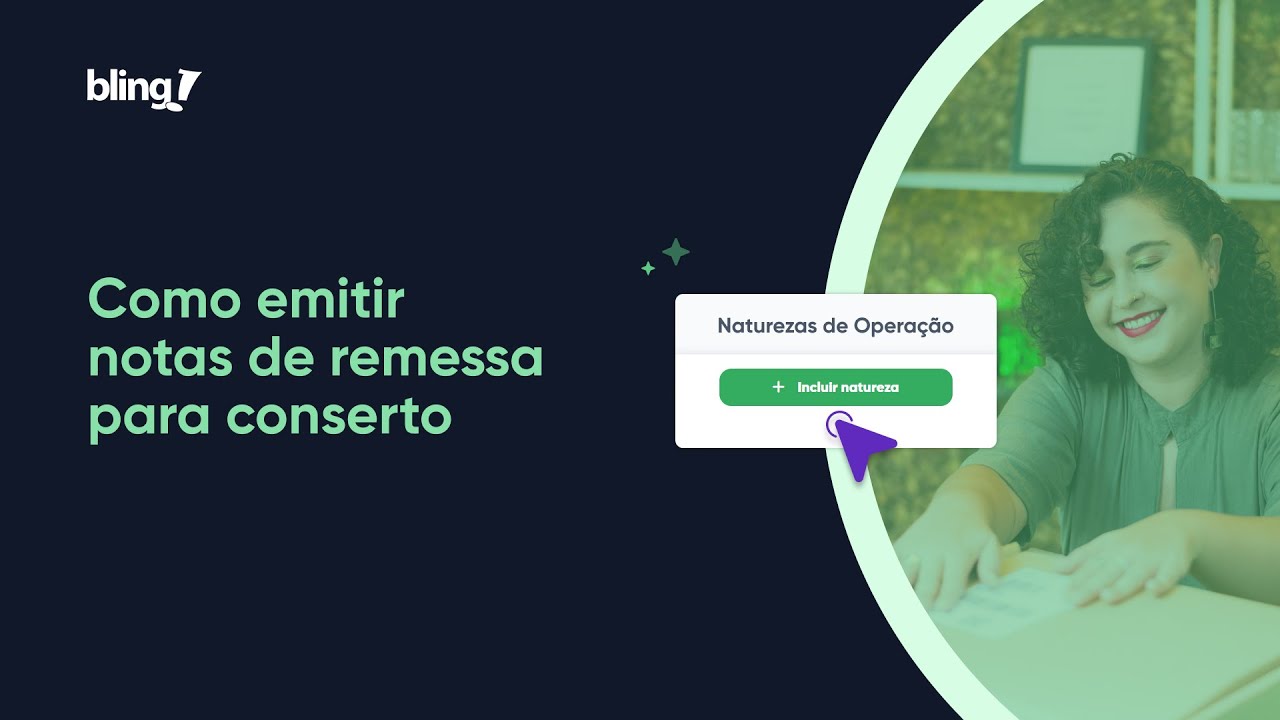 Como emitir notas de remessa e retorno para conserto
