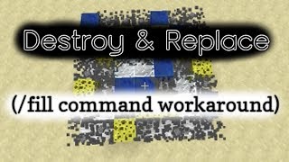 Destroy & Replace Simultaneously (Destroy Specific Blocks in a /Fill Command)