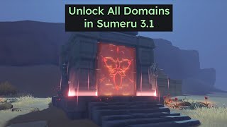 How to unlock all Domains in the Sumeru Desert 3.1 Update | Genshin Impact #genshinimpact