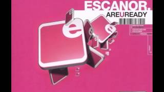 Escanor - Are U Ready (Escanor Original Radio Cut)