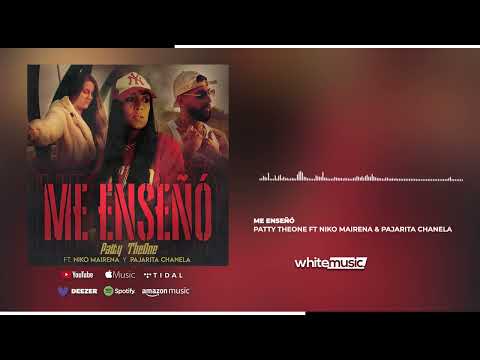 Patty TheOne ft Niko Mairena & Pajarita Chanela - Me Enseñó (Visualizer)