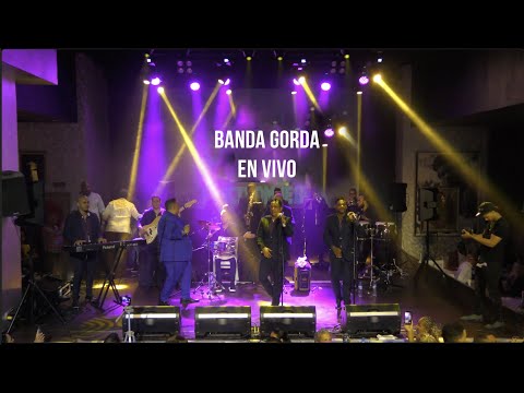 La Banda Gorda en VIVO