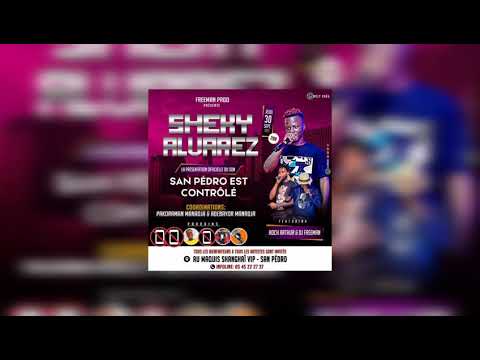 Sheky Alvarez feat rocheArthur & Dj Freeman_San Pedro est contrôler