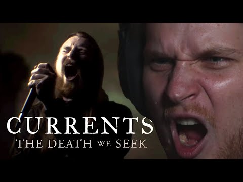 FINALLY FINALLY FINALLY | Currents - The Death We Seek | Reaction