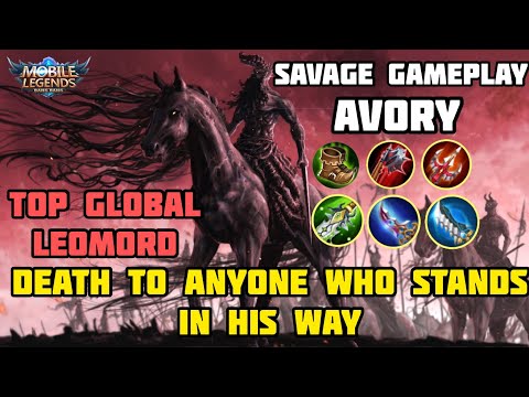 SAVAGE GAMEPLAY! Easy wins - Grind To Top 1! [Top Global Leomord] Avory - Mobile Legends #6