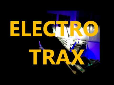 Electro Trax by Pr Neuromaniac 303 @t Neurostudio