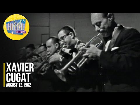Xavier Cugat & His Orchestra "El Cumbanchero" on The Ed Sullivan Show