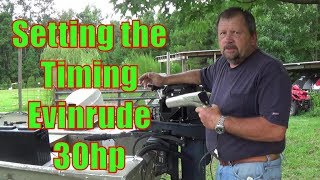 Setting The Timing On a Evinrude 30hp
