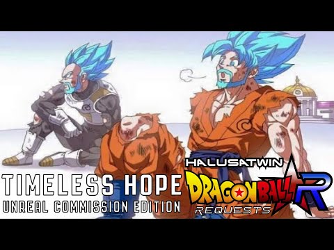 Dragon Ball R: Timeless Hope [Unreal Commission]