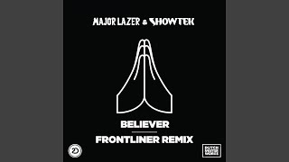 Believer (Frontliner Remix)