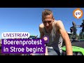 Boerenprotest in Stroe begint! | LIVESTREAM